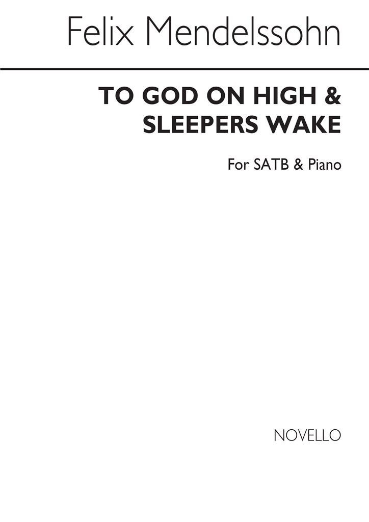 To God On High/Sleepers Wake